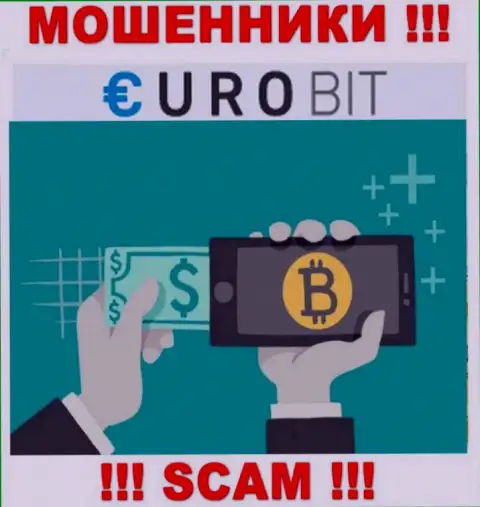 ЕвроБит занимаются разводняком клиентов, а Криптовалютный обменник только лишь прикрытие