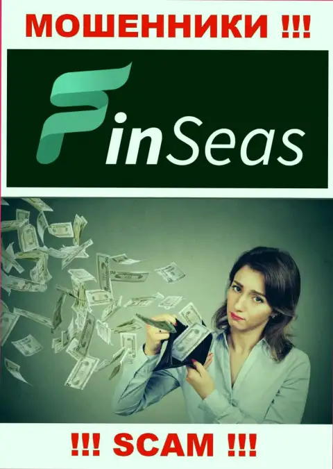 Абсолютно вся работа Finseas Com ведет к надувательству валютных трейдеров, так как они internet мошенники