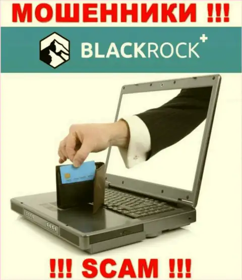 Если даже дилер BlackRockPlus гарантирует колоссальную прибыль, очень опасно вестись на этот развод