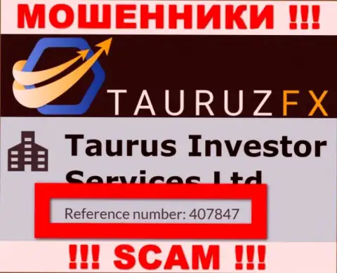 Номер регистрации, который принадлежит незаконно действующей компании Tauruz FX: 407847