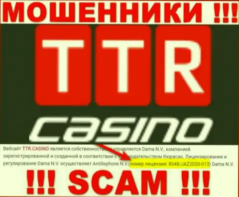 ТТР Казино - это очередные ЖУЛИКИ !!! Затягивают доверчивых людей в сети наличием лицензии на интернет-ресурсе