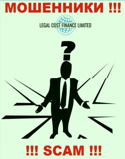 Мошенники Legal Cost Finance не желают, чтобы хоть кто-то знал, кто на самом деле управляет конторой