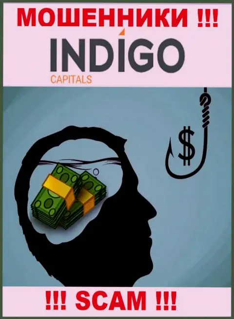 Indigo Capitals - ОБМАН !!! Заманивают клиентов, а потом прикарманивают все их финансовые вложения