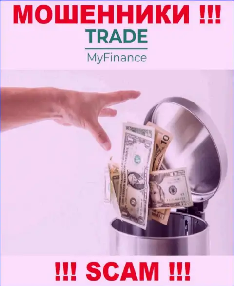 Вы сильно ошибаетесь, если ожидаете заработок от совместной работы с брокерской организацией TradeMyFinance - это МОШЕННИКИ !!!