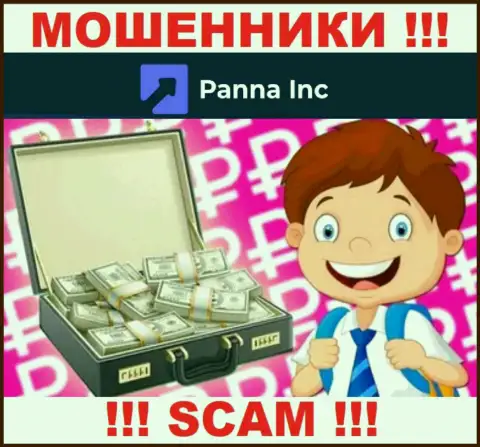 PannaInc ни рубля Вам не дадут вывести, не покрывайте никаких комиссионных платежей