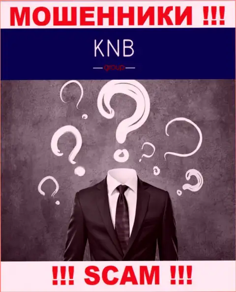 Нет возможности узнать, кто конкретно является руководителем компании KNB-Group Net - это стопроцентно воры