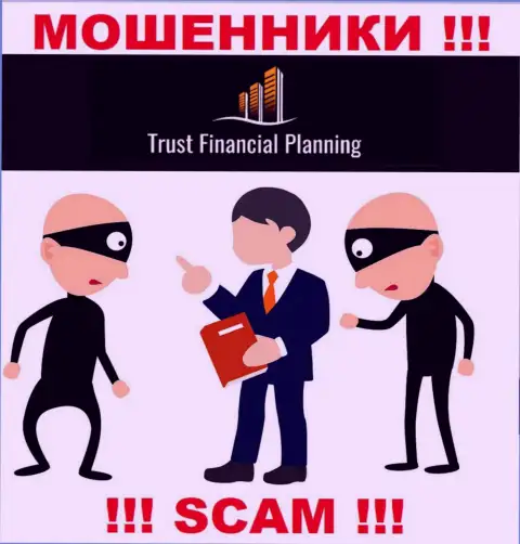 Решили забрать вложения из дилинговой компании Trust-Financial-Planning, не выйдет, даже если покроете и комиссионный сбор