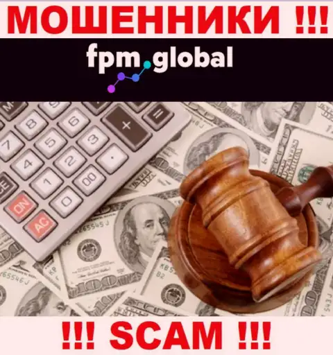 Избегайте FPM Global - можете остаться без депозита, ведь их деятельность никто не регулирует