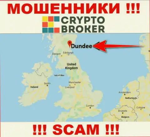 CryptoBroker безнаказанно надувают, так как зарегистрированы на территории - Dundee, Scotland