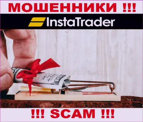 InstaTrader Net искусно обувают доверчивых игроков, требуя процент за вывод вложений