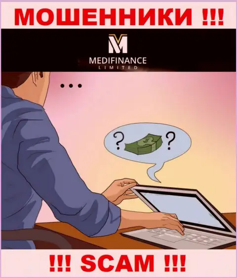 Вас склоняют интернет-мошенники MediFinanceLimited Com к взаимодействию ? Не соглашайтесь - сольют